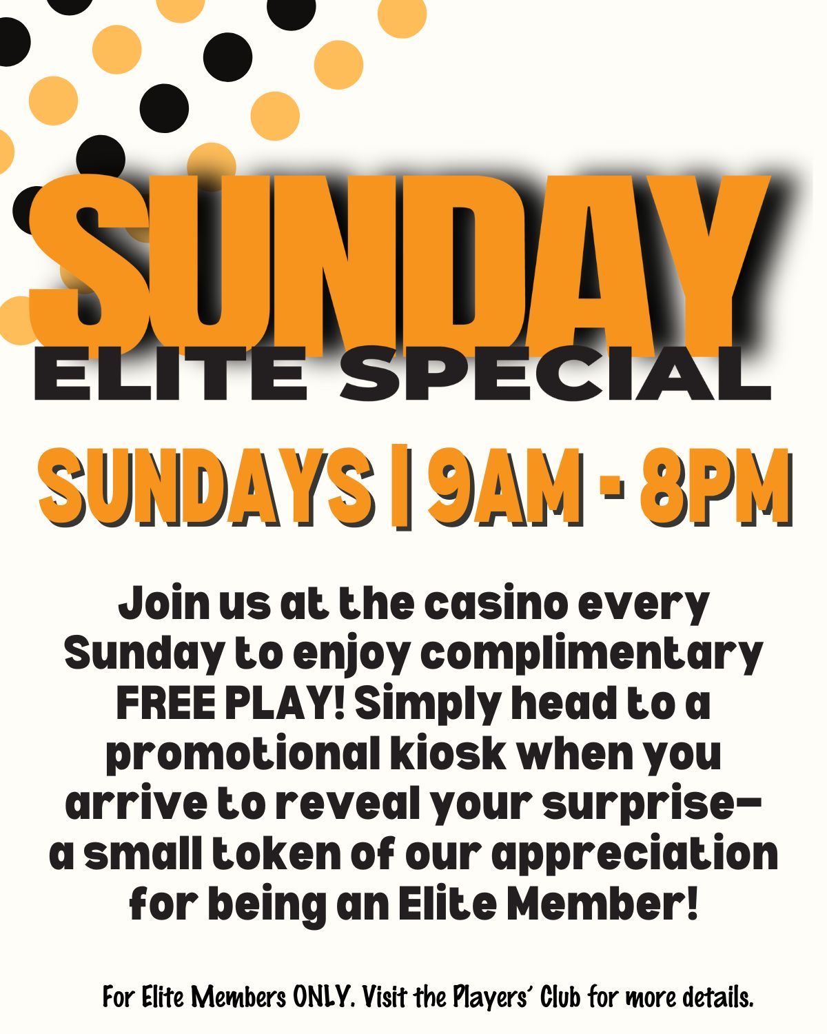 Sunday Elite Special for Players Club Members at The Big Easy Casino