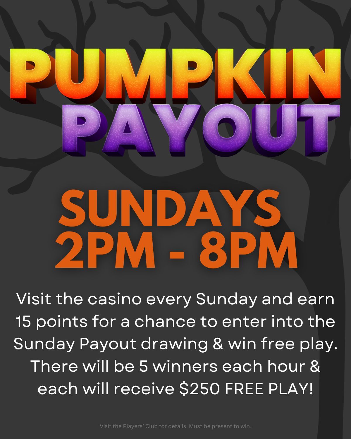 Pumpkin Payout Sundays at The Big Easy Casino in Hallandale Beach, FL