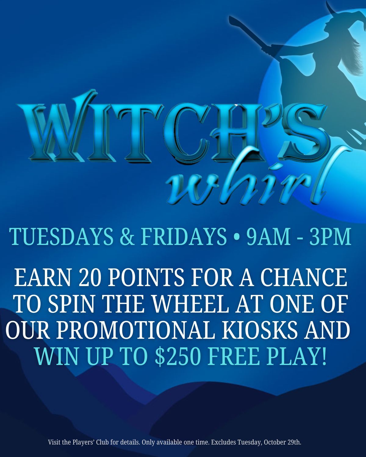 Witch's Whirl Tuesday and Fridays at The Big Easy Casino in Hallandale Beach, FL